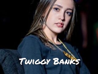 Twiggy_Banks