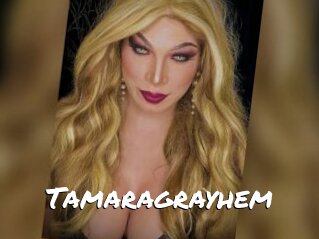 Tamaragrayhem