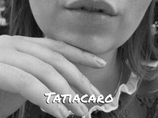 Tatiacaro