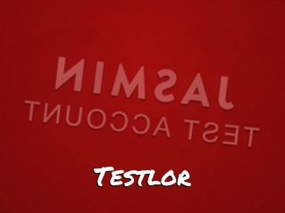 Testlor