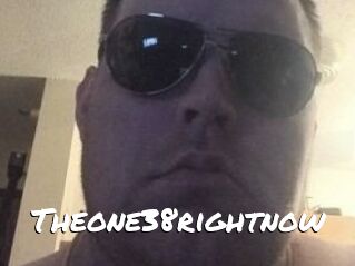 Theone38rightnow