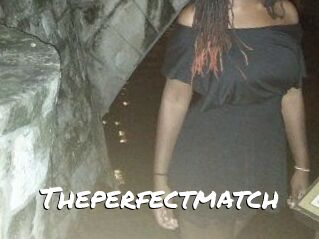 Theperfectmatch