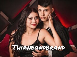 Thianeandbrand