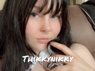 Thikkynikky