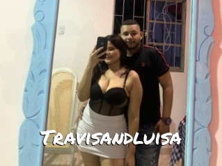 Travisandluisa