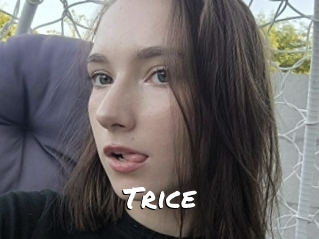 Trice