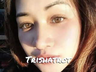 Trishatrot