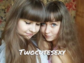 Twocutesexy