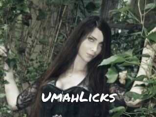 UmahLicks