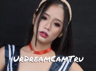 UrDreamCamTru