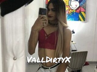 VallDirtyX