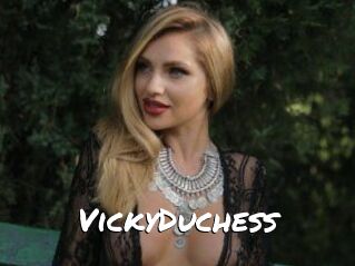 VickyDuchess