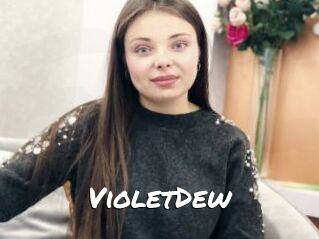 VioletDew