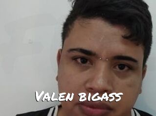 Valen_bigass