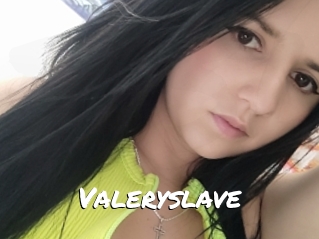 Valeryslave