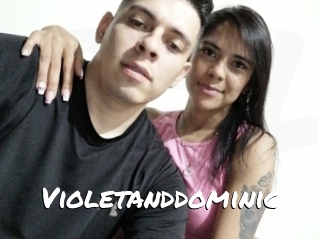 Violetanddominic