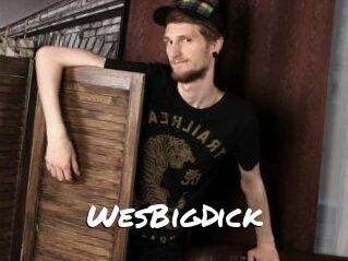 WesBigDick
