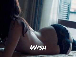 Wish