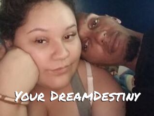 Your_DreamDestiny