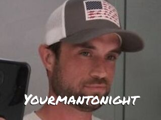 Yourmantonight