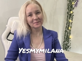 Yesmymilana