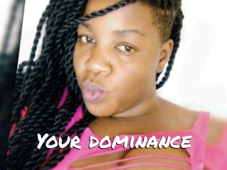 Your_dominance