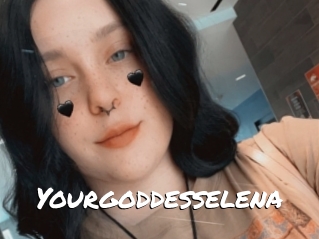 Yourgoddesselena