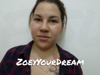 ZoeyYourDream