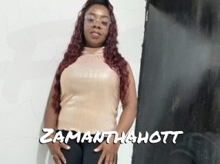 Zamanthahott