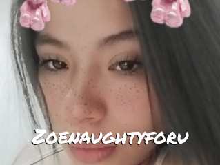 Zoenaughtyforu
